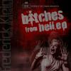 Bitches From Hell EP